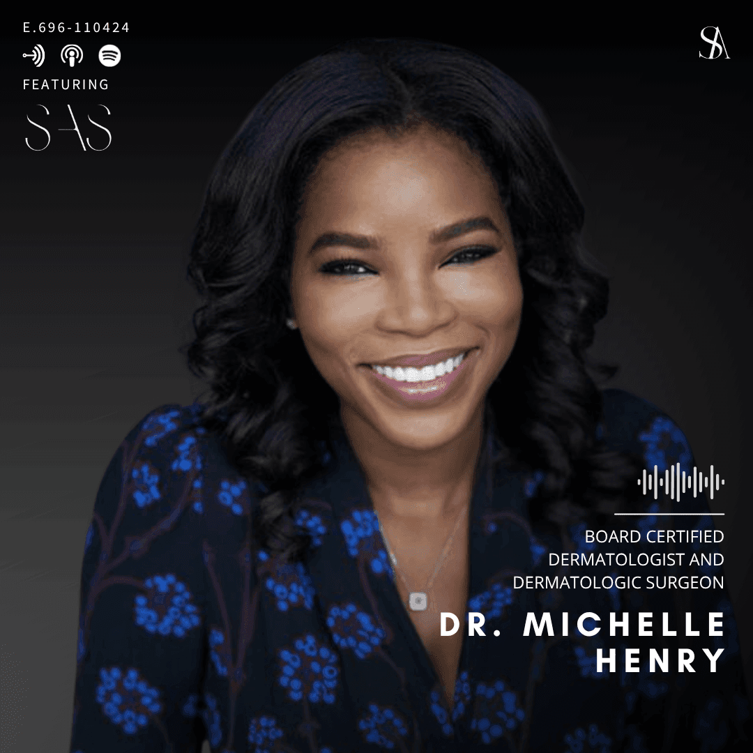 Morning Rounds With Dr. Michelle Henry, MD — A Deep Dive Into Skin Health