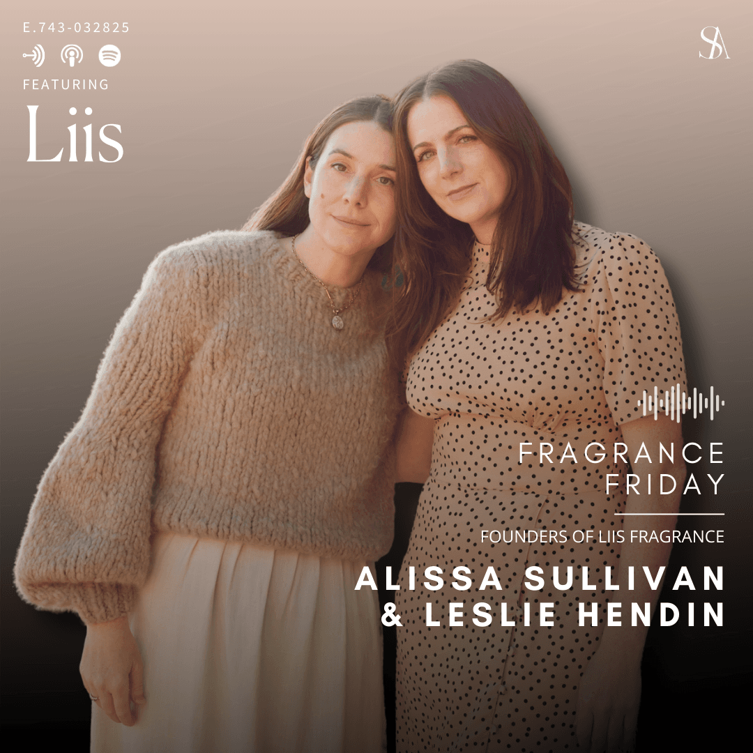 Liis Fragrance Founders Share How Scent Can Become Your Second Skin